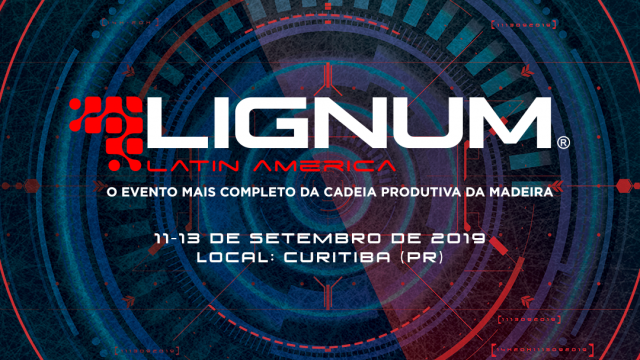 2019: o ano da Lignum Latin America – Curitiba vai receber mais uma vez a feira que reúne toda a cadeia produtiva da madeira.